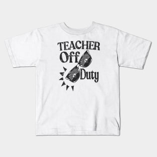 teacher off duty summer vacation Kids T-Shirt
